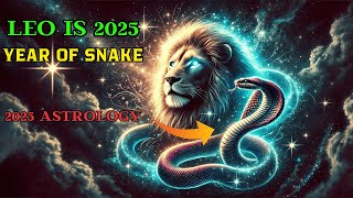 🌟 What 2025 Holds for Leo in the Year of the Wood Snake 🐍🦁  Exciting Astrology Predictions [upl. by Ahseenyt]