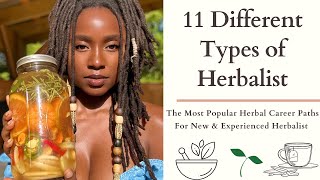 The Most Popular Herbal Career Paths in Herbalism 11 Different Types of Herbalists Career Paths [upl. by Candless506]