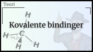 Kovalente bindinger [upl. by Calida]