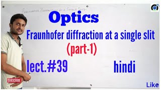 Fraunhofer diffraction due to single slits [upl. by Yanel]