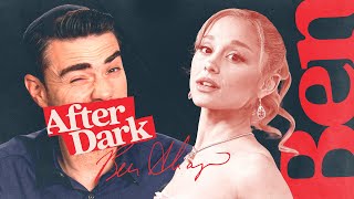 Ariana Grande Reveals Her SHOCKING Dream Dinner Date  Ben After Dark [upl. by Goldfinch]