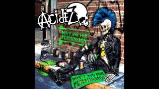 Acidez  Dont Ask For Permission Full Album [upl. by Adnuhsar]