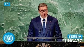 🇷🇸 Serbia  President Addresses United Nations General Debate 77th Session English  UNGA [upl. by Erie]