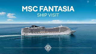 MSC Fantasia  Ship Visit [upl. by Brigitta]