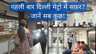 How to Travel in Delhi Metro for the First Time Hindi  Delhi Metro Tips amp Steps [upl. by Warms]