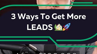 3 ways to get buyer and seller leads as a real estate agent realestateagent realtor [upl. by Tami]