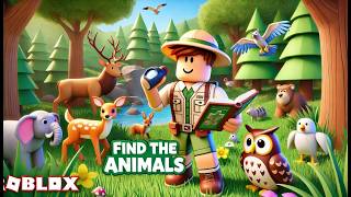 🦊 Играем в Find the Animals в Roblox Находим ВСЕ 60 ЖИВОТНЫХ СТОИТ ЛИ ИГРА ВРЕМЕНИ 🐻 [upl. by Martita531]