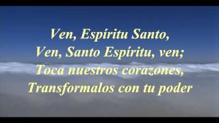 Felipe Garibo  Ven Espiritu Ven Letra HD [upl. by Arretal]