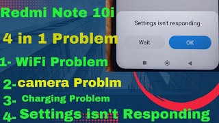 Redmi Note 10i Settings isnt RespondingRedmi Note 10i WiFi ProblemRedmi Note 10i Camera Solution [upl. by Messere56]