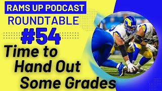 The Rams Up Roundtable Gang Hands Out Some Grades as the Rams Head into Their Bye Week [upl. by Conlee]