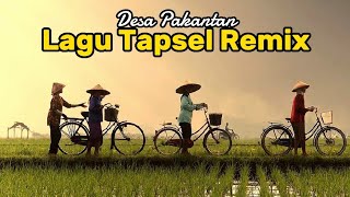 raund raund ke desa pakantan  Lagu tapsel remix 2024 desa penghasil kopi terbaik [upl. by Autry]