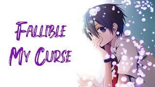 Fallible  My Curse Sub español  Lyrics [upl. by Kellyn]