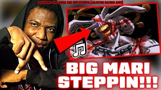 BIG MARI STEPPIN 954mari  BIG RAGA THE OPP STOPPA Jujutsu Kaisen AMV REACTION [upl. by Philoo229]