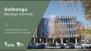 Celebrating completion of Galkangu the Bendigo GovHub [upl. by Muraida]