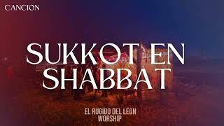 Sukkot en Shabbat  Cancion [upl. by Ytsur339]