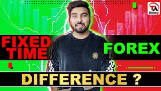 Fixed Time Vs Forex Trading  Which One Is Best For You   Difference Between Forex amp Fixed Time [upl. by Zoubek]