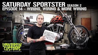 Saturday Sportster  Season 2  Episode 14 Wiring Wiring and More Wiring  How To Wire Up A Chopper [upl. by Rheba129]