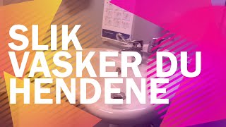 Slik vasker du hendene [upl. by Fiedling]