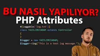 PHP Attributes  Biraz İleri Düzey Opsiyonel [upl. by Kcirddes]