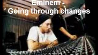 EMINEM  GOING THROUGH CHANGES WITH LYRICS RECOVERY [upl. by Ellehcil]