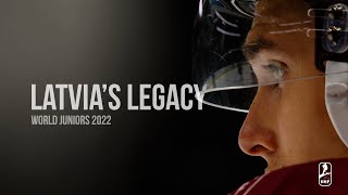 Latvia’s Legacy  2022 IIHF World Junior Championship [upl. by Kalie584]