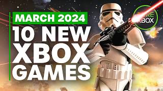 Top 10 NEW Xbox Games of March 2024 [upl. by Naloc]