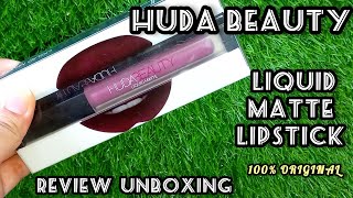 Huda Beauty liquid Matte Lipstick Unboxing  Review by Unboxing Tv [upl. by Mlehliw]