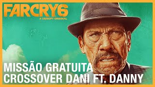 Far Cry 6 MIssão Gratuita de Crossover com Danny Trejo  Ubisoft Brasil [upl. by Rutger348]