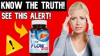 Liver Flow Plus  ❌ALERT❌ Liver Flow Plus Supplement  Liver Flow Plus Reviews [upl. by Htebazle]