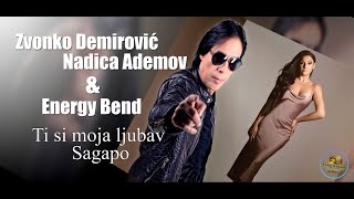 Zvonko Demirovic amp Nadica Ademov  Ork Energy Bend  Ti si moja Ljubav Sagapo [upl. by Aihsema]