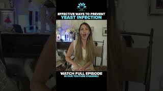 Effective Ways to Prevent Yeast Infections  Best Practices [upl. by Aicila760]