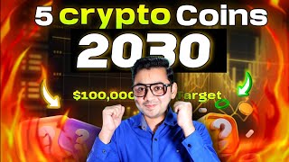 CRYPTO 2030  TOP 5 Coins for Long Term 2030  Best Altcoins 2030  1 LAC Dollars Profit Target [upl. by Enyt]