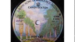 Candi Staton  You Are [upl. by Dulcinea]