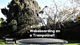 Wakeboard Trampoline Training [upl. by Les]