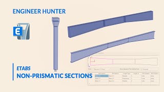 Non Prismatic Sections in ETABS [upl. by Aixela]