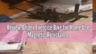 Review Dripex Exercise Bike for Home Use Magnetic Resistance Indoor Cycling Stationary Bike for Home [upl. by Phelgon349]