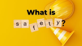 What is safety [upl. by Neleh]