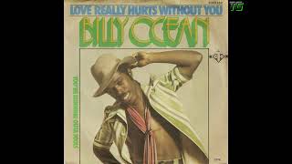 Billy Ocean  Love Really Hurts Without You [upl. by Garek]