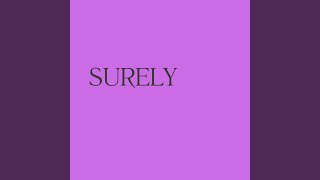 SURELY [upl. by Anairb]