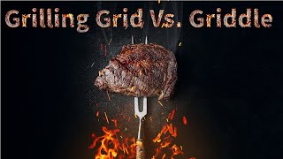 Flat Griddle Vs Grid which is best to cook a steak on  howtogrillasteak [upl. by Namor957]