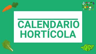 Calendario de Siembra Hortícola Hemisferio Sur [upl. by Wagstaff308]