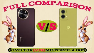 VIVO T3X VSMOTOROLA G85VIVOVS MOTOFULL COMPARISON🔥TECH SANTANUWHICH ONE BETTER [upl. by Domenico]