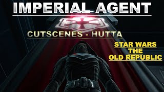 STAR WARS The Old Republic  Imperial Agent Hutta Cutscenes  Spoilers [upl. by Akirahc]