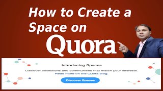 How to Create a Quora Space in 2020  Quora Tutorial [upl. by Oitaroh]