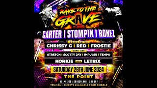 RAVE TO THE GRAVE 29TH JUNE 2024 [upl. by Doowle]