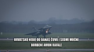 Hrvatsko nebo od danas čuva i sedmi moćni borbeni avion Rafale [upl. by Roselani]