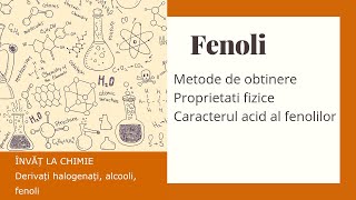 FENOLI  Metode de obtinere proprietati fizice caracterul acid [upl. by Kciredes844]