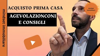 Acquisto prima casa e le AGEVOLAZIONI NEL 2025 [upl. by Flemming]