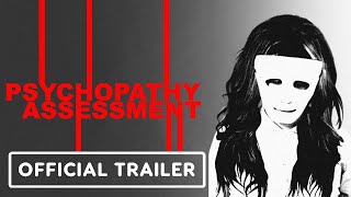 Psychopathy Assessment  Announcement Trailer THIS HALLOWEEN [upl. by Ttocs545]