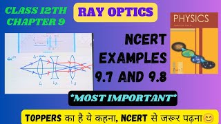 Ray Optics  NCERT Examples 97 and 98 Class 12th Physics  Easy Explanation [upl. by Anilas]